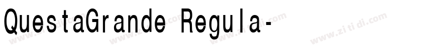 QuestaGrande Regula字体转换